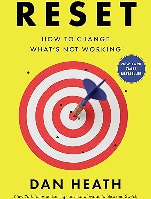 Reset: How to change what is not working